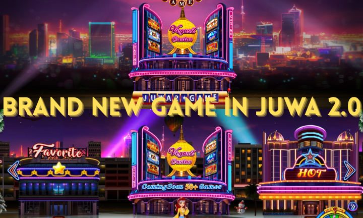 Juwa 2.0 Introduces the New Vegaz Game With Fresh Titles in the Latest Update